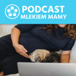 Podcast Mlekiem Mamy #21 – Czy do karmienia piersią trzeba się przygotować?