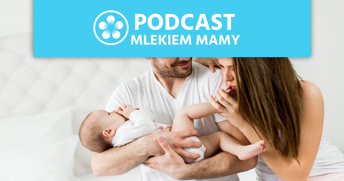 Podcast Mlekiem Mamy #75 – Studium połogu – zakończenie