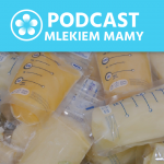 Podcast Mlekiem Mamy #77 – Skład mleka kobiecego