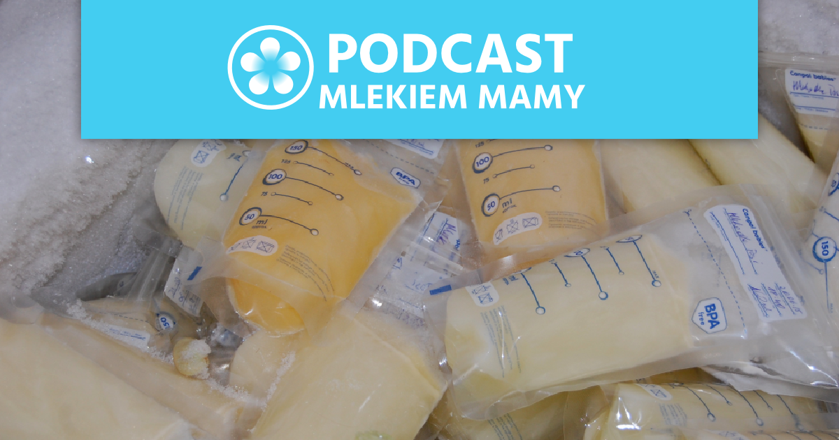 Podcast Mlekiem Mamy #77 – Skład mleka kobiecego